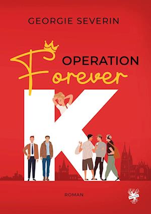 Operation »Forever K« - Georgie Severin - Livres - Main Verlag - 9783959497312 - 13 septembre 2024