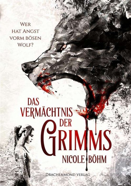 Cover for Böhm · Das Vermächtnis der Grimms (Buch)