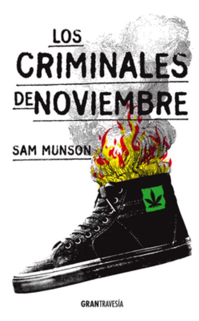 Cover for Sam Munson · Criminales De Noviembre, Los (Paperback Book) (2016)