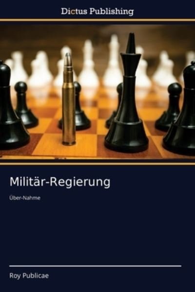Cover for Publicae · Militär-Regierung (Bok) (2020)