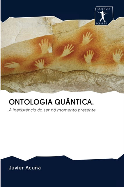 Cover for Javier Acuña · Ontologia Quantica. (Pocketbok) (2020)