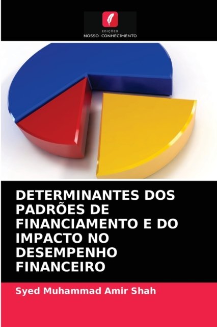 Cover for Shah · Determinantes Dos Padrões De Finan (N/A) (2020)