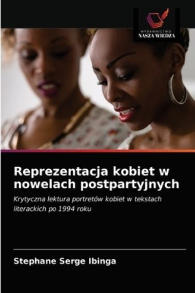 Cover for Stephane Serge Ibinga · Reprezentacja kobiet w nowelach postpartyjnych (Paperback Book) (2021)