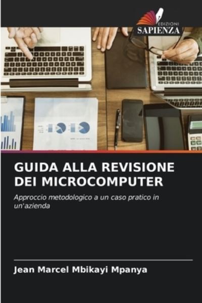 Cover for Jean Marcel Mbikayi Mpanya · Guida Alla Revisione Dei Microcomputer (Paperback Book) (2021)