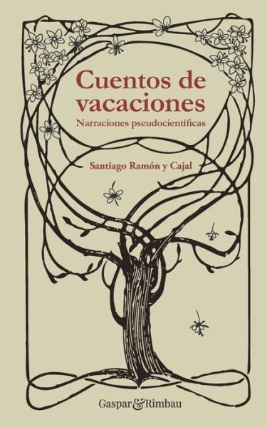 Cover for Santiago RamÓn Y Cajal · Cuentos de vacaciones (Pocketbok) (2019)