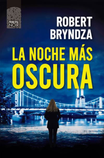 Cover for Robert Bryndza · La Noche Mas Oscura (Paperback Book) (2021)