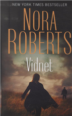 Cover for Nora Roberts · Vidnet (Inbunden Bok) [1:a utgåva] [Hardback] (2014)