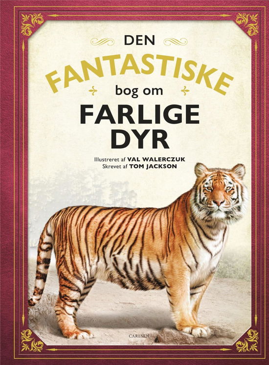 Cover for Tom Jackson · Den fantastiske bog om ?: Den fantastiske bog om farlige dyr (Inbunden Bok) [1:a utgåva] (2021)