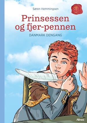 Cover for Søren Elmerdahl Hemmingsen · Læseklub: Danmark dengang 5 - Prinsessen og fjerpennen, Blå Læseklub (Bound Book) [1.º edición] (2023)