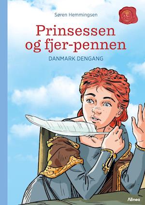 Cover for Søren Elmerdahl Hemmingsen · Læseklub: Danmark dengang 5 - Prinsessen og fjerpennen, Blå Læseklub (Indbundet Bog) [1. udgave] (2023)