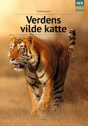 Fakta Max: Verdens vilde katte - Per Østergaard - Books - Turbine - 9788740672312 - August 25, 2021