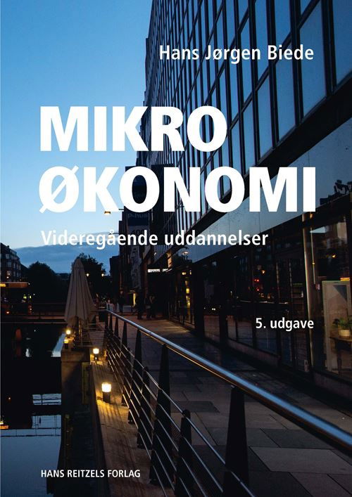 Cover for Hans Jørgen Biede · Mikroøkonomi (Sewn Spine Book) [5th edição] (2022)