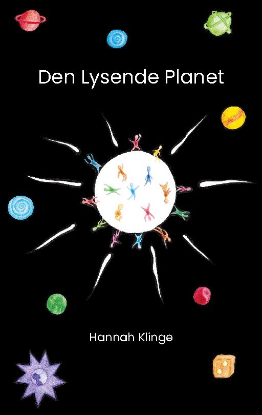 Cover for Hannah Klinge · Den Lysende Planet (Paperback Bog) [1. udgave] (2022)