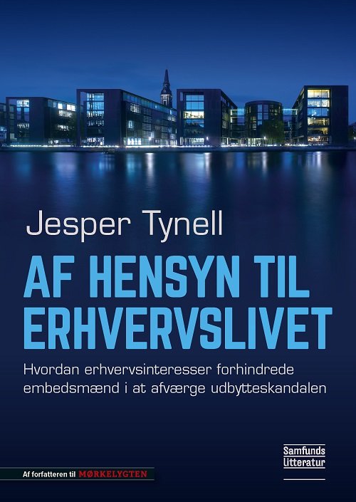Cover for Jesper Tynell · Af hensyn til erhvervslivet (Sewn Spine Book) [1er édition] (2022)