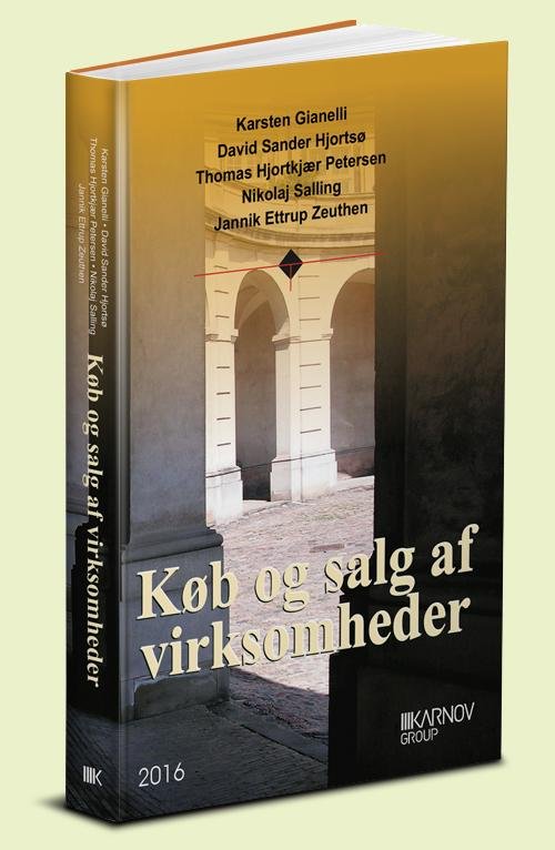 Cover for K. Gianelli; D. Sander Hjortsø; N. Salling; T. Hjortkjær Petersen; J. Ettrup Zeuthen · Køb og salg af virksomheder - en håndbog (Heftet bok) [1. utgave] (2016)