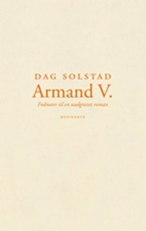 Cover for Dag Solstad · Armand V. (Sewn Spine Book) [1st edition] (2007)