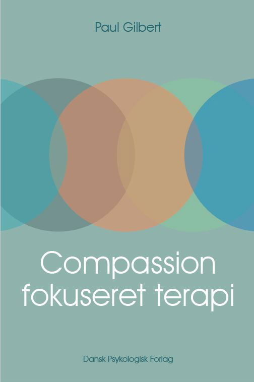 Cover for Paul Gilbert · Compassionfokuseret terapi (Sewn Spine Book) [1st edition] (2018)