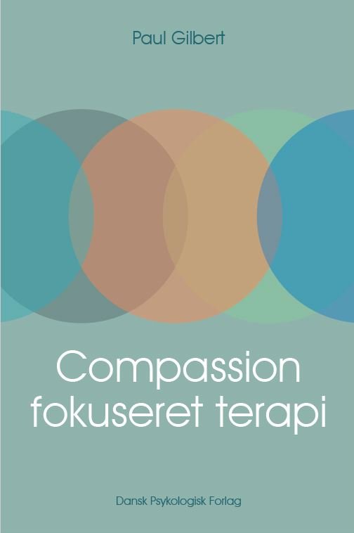 Cover for Paul Gilbert · Compassionfokuseret terapi (Sewn Spine Book) [1. Painos] (2018)