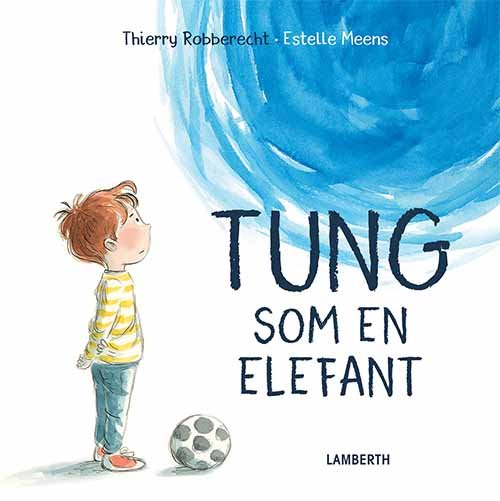 Cover for Thierry Robberecht · Tung som en elefant (Bound Book) [1er édition] (2019)