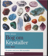 Cover for Judy Hall · Den Store Bog om Krystaller (Heftet bok) [1. utgave] (2013)