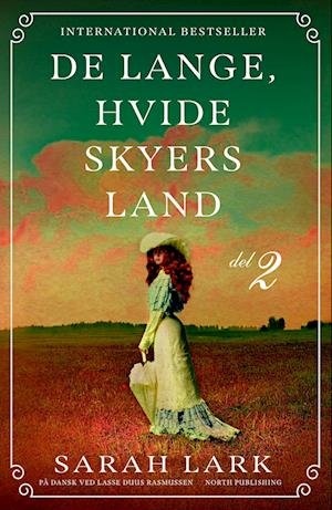 Cover for Sarah Lark · New Zealand-sagaen: De lange, hvide skyers land - del 2 (Paperback Book) [42.º edición] (2024)