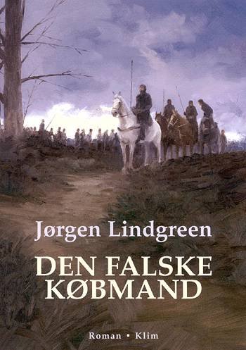 Cover for Jørgen Lindgreen · Den falske Købmand (Taschenbuch) [1. Ausgabe] (2002)