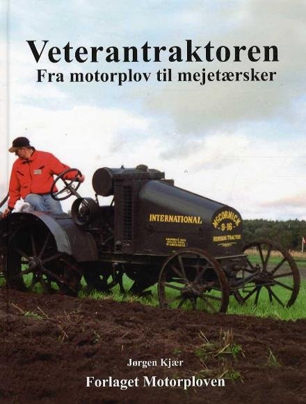 Cover for Jørgen Kjær · Veterantraktoren (Gebundesens Buch) [1. Ausgabe] (2012)