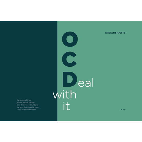 Katja Anna Hybel, Judith Becker Nissen, Else Kristensen Brunbjerg, Kariann Slettebø Ahlgreen, Tanja Gjerlev Andersen · OCDeal with it arbejdshæfte (Spiral Book) [1.º edición] (2024)