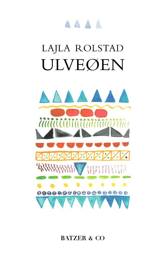 Cover for Lajla Rolstad · Ulveøen (Sewn Spine Book) [1er édition] (2016)