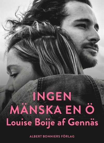 Cover for Louise Boije af Gennäs · Ingen mänska en ö (ePUB) (2015)