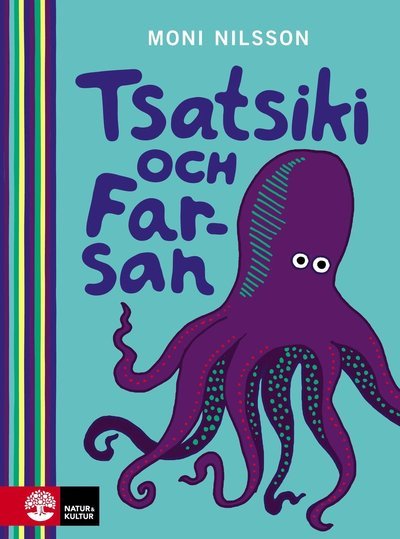 Cover for Moni Nilsson · Tsatsiki: Tsatsiki och Farsan (Inbunden Bok) (2015)