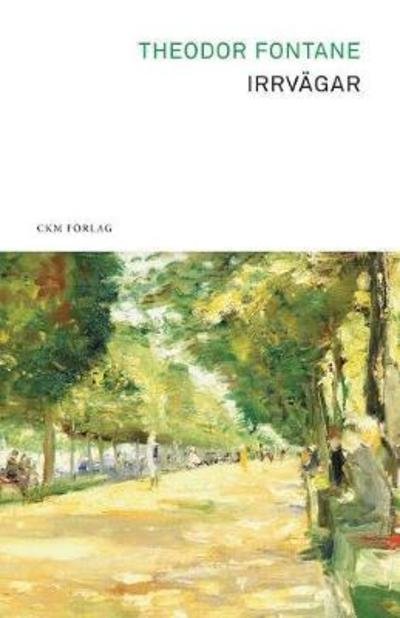 Cover for Fredrik Bohman · Irrvägar (Book) (2018)