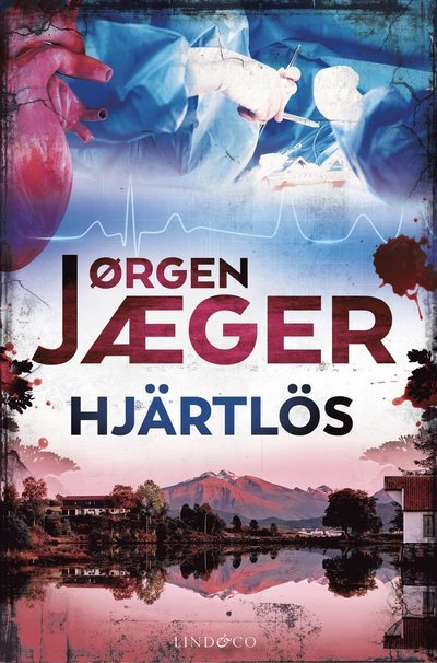 Cover for Jørgen Jæger · Hjärtlös (Gebundesens Buch) (2023)