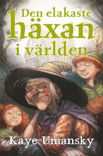 Cover for Kaye Umansky · Den elakaste häxan i världen (Bound Book) (2015)