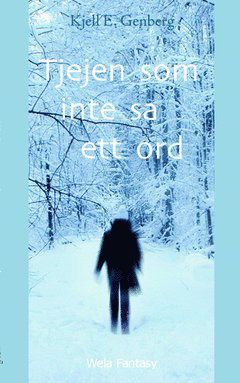 Cover for Kjell E. Genberg · Tjejen som inte sa ett ord (Buch) (2015)