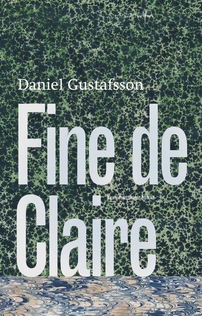 Cover for Daniel Gustafsson · Fine de Claire (Paperback Book) (2023)