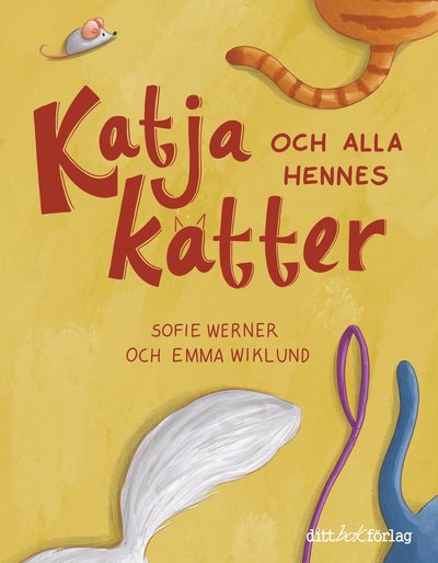 Cover for Sofie Werner · Katja och alla hennes katter (Hardcover Book) (2024)