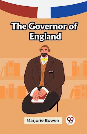Cover for Marjorie Bowen · The Governor of England (Edition2023) (Paperback Book) (2023)