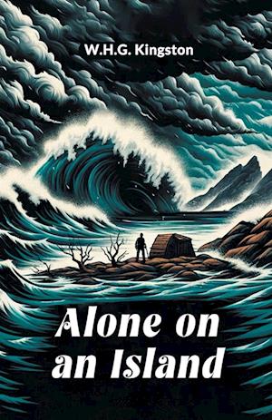 Cover for W H G Kingston · Alone on an Island (Edition2024) (Paperback Book) (2024)