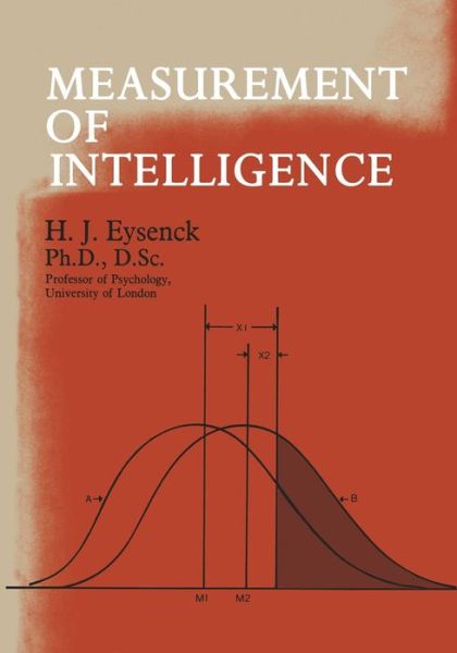 Cover for Hans J Eysenck · The Measurement of Intelligence (Paperback Bog) [Softcover reprint of the original 1st ed. 1973 edition] (2012)