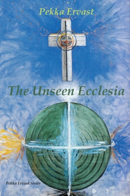 Cover for Pekka Ervast · The Unseen Ecclesia (Paperback Book) (2021)
