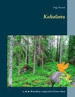 Cover for Suomi · Kultalintu (Book)