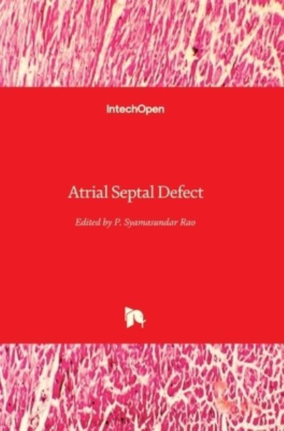 Cover for P Syamasundar Rao · Atrial Septal Defect (Hardcover Book) (2012)