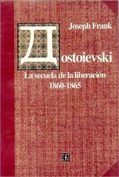 Cover for Frank Joseph · Dostoievski : La Secuela De La Liberación, 1860-1865 (Lengua Y Estudios Literarios) (Spanish Edition) (Pocketbok) [Spanish edition] (2010)