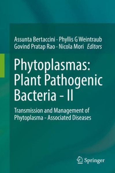 Cover for Phytoplasmas · Phytoplasmas Plant Pathogenic Bacteria II (Book) [1st ed. 2019 edition] (2019)