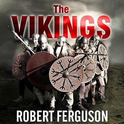 Cover for Robert Ferguson · The Vikings Lib/E (CD) (2012)