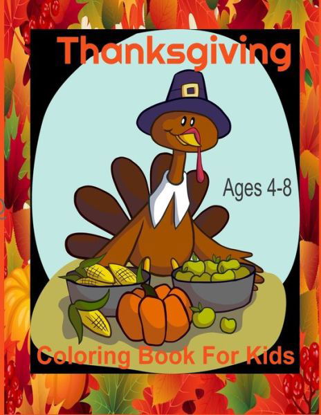Cover for Kyishia Reed · Thanksgiving Coloring Book: For Toddler &amp; Kids (Pocketbok) (2021)