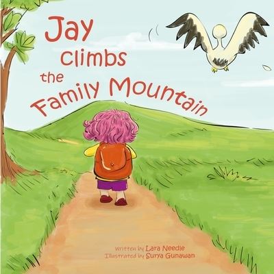 Cover for Lara Needle · Jay climbs the Family Mountain (Paperback Book) (2021)