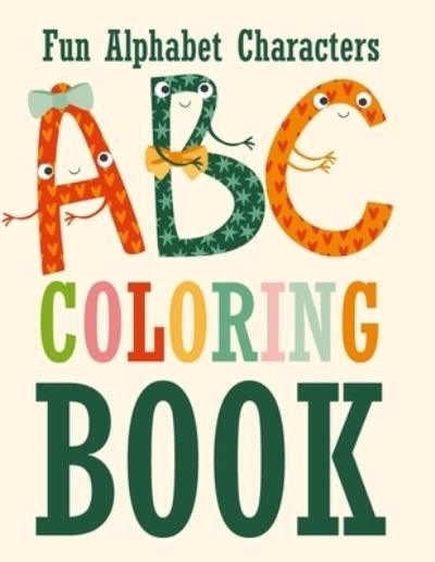 Cover for Wunderland Books · Fun Alphabet Characters ABC Coloring Book (Paperback Book) (2020)