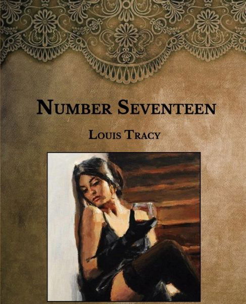 Cover for Louis Tracy · Number Seventeen (Paperback Book) (2021)